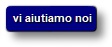 vi aiutiamo noi vi aiutiamo noi